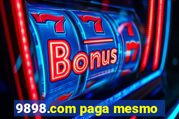 9898.com paga mesmo